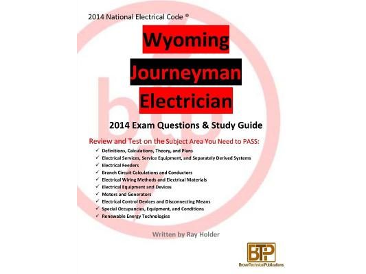 Wyoming 2014 Journeyman Electrician Study Guide