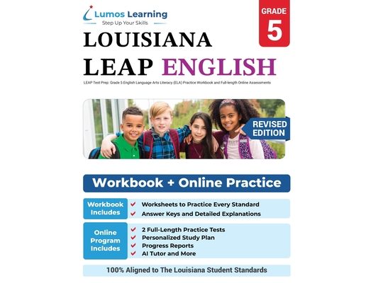 LEAP Test Prep: Grade 5 English Language Arts Literacy (ELA) Practice Workbook and Full-length Online Assessments: LEAP Study Guide
