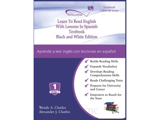 Learn To Read English With Lessons In Spanish: Black and White Edition