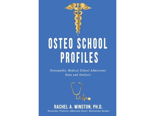 Osteo School Profiles: Osteopathic Medical School Admissions Data and Analysis