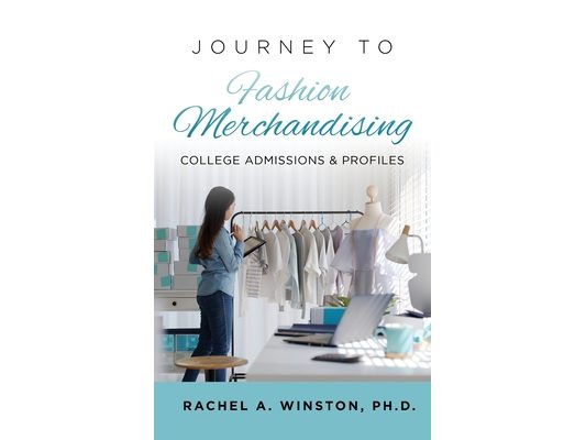 Journey to Fashion Merchandising: College Admissions & Profiles