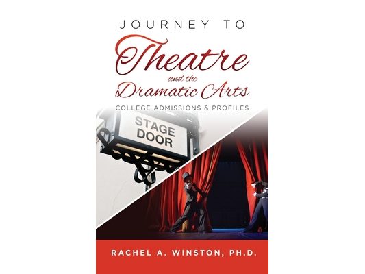 Journey to Theatre and the Dramatic Arts: College Admissions & Profiles
