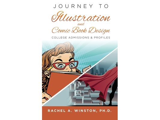 Journey to Illustration & Comic Book Design: College Admissions & Profiles