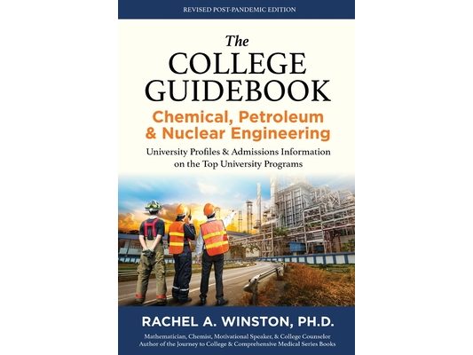 The College Guidebook: Chemical, Petroleum & Nuclear Engineering: University Profiles & Admissions Information on the Top University Programs