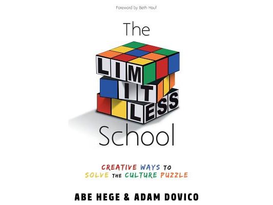 The Limitless School: Creative Ways to Solve the Culture Puzzle