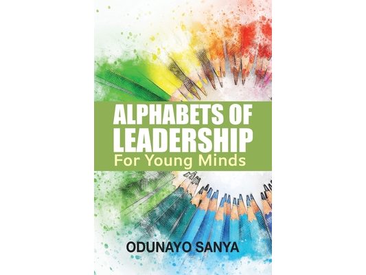 Alphabets of Leadership For Young Minds