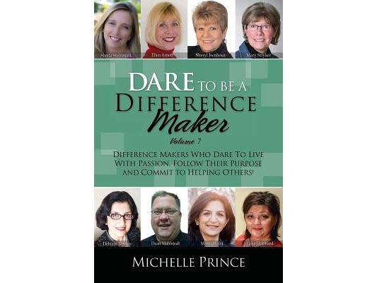 Dare To Be A Difference Maker 7