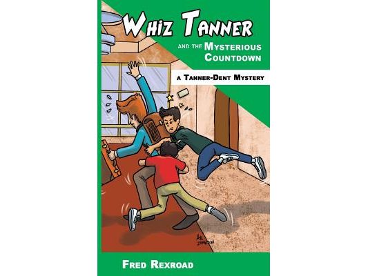 Whiz Tanner and the Mysterious Countdown