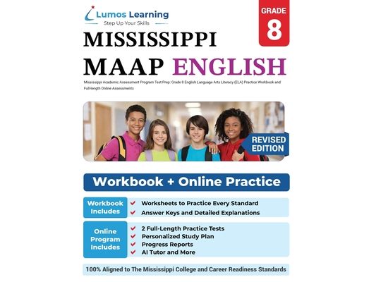 Mississippi Academic Assessment Program Test Prep: Grade 8 English Language Arts Literacy (ELA) Practice Workbook and Full-length Online Assessments: