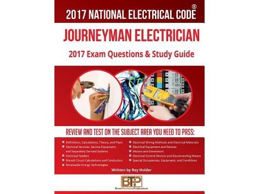 2017 Journeyman Electrician Exam Questions and Study Guide