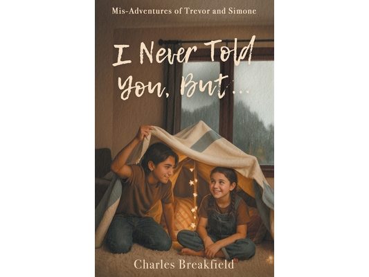 I Never Told You But... Mis-Adventures of Trevor and Simone