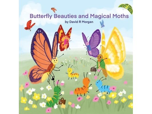 Butterfly Beauties and Magical Moths