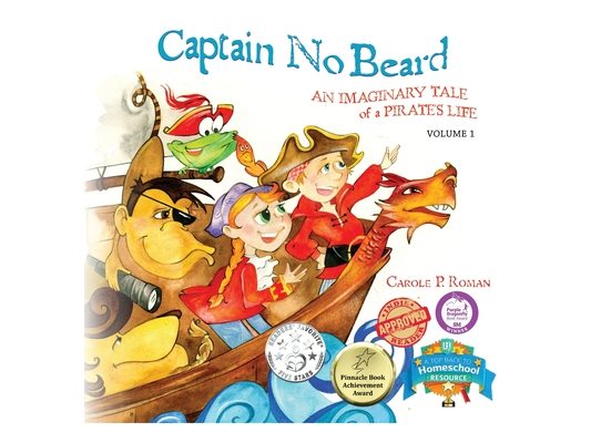 Captain No Beard: An Imaginary Tale of a Pirate's Life