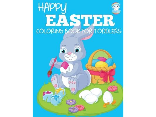 Happy Easter Coloring Book for Toddlers