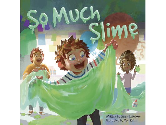 So Much Slime