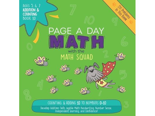 Page A Day Math Addition & Counting Book 10: Adding 10 to the Numbers 0-10