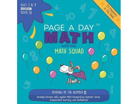 Page A Day Math Division Book 11: Dividing by 11