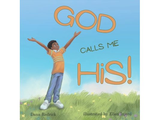 God Calls Me His!