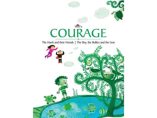 Courage: The Hawk and their Friends The Boy, the Bullies and the Lion
