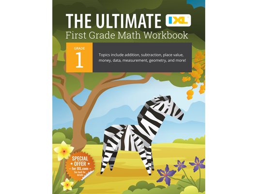 The Ultimate Grade 1 Math Workbook: Addition, Subtraction, Place Value, Money, Data, Measurement, Geometry, Bar Graphs, Comparing Lengths, and Telling