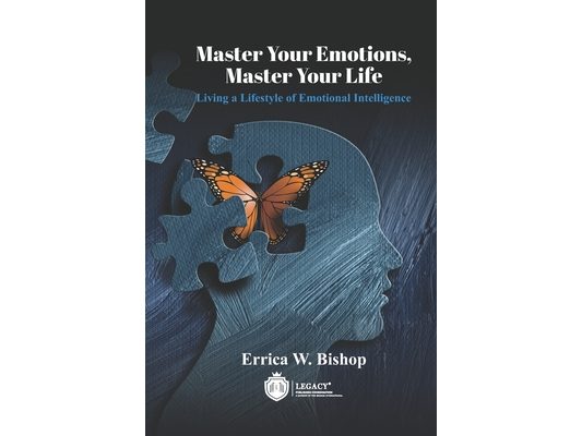 Master Your Emotions Master Your Life