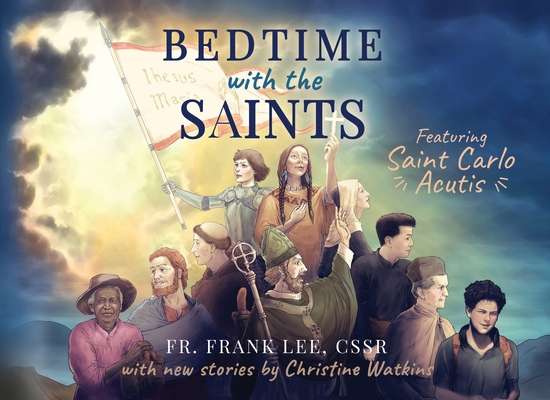 Bedtime with the Saints: Featuring Saint Carlo Acutis