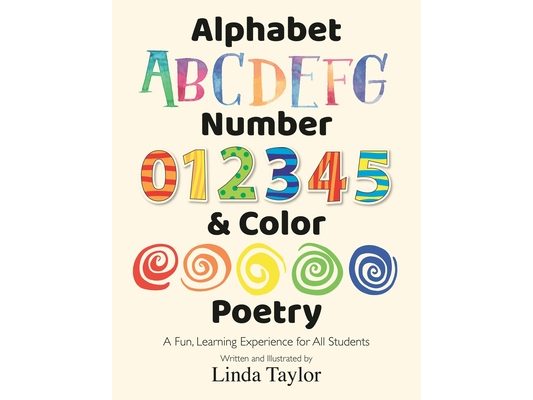 Alphabet, Number & Color Poetry: A Fun, Learning Experience for All Students
