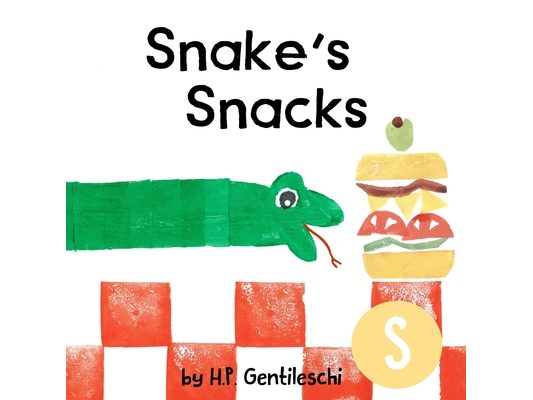 Snake's Snacks: The Letter S Book