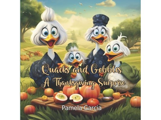 Quacks and Gobbles: A Thanksgiving Surprise
