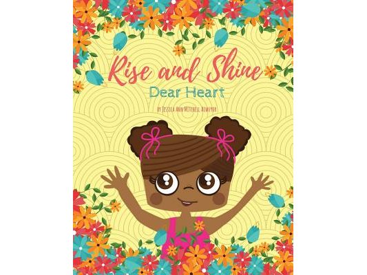 Rise and Shine, Dear Heart