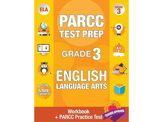 Parcc Test Prep Grade 3 English: Workbook and 1 Parcc Practice Test, Common Core Grade 3 Parcc, Parcc Test Prep Grade 3 Reading, Parcc Practice Book G