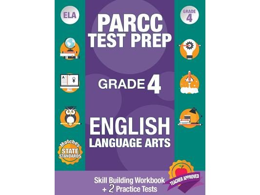 Parcc Test Prep Grade 4 English Language Arts: Common Core Grade 4 Parcc, Parcc Test Prep Grade 4 Reading, Parcc Practice Book Grade 4, Common Core Wo
