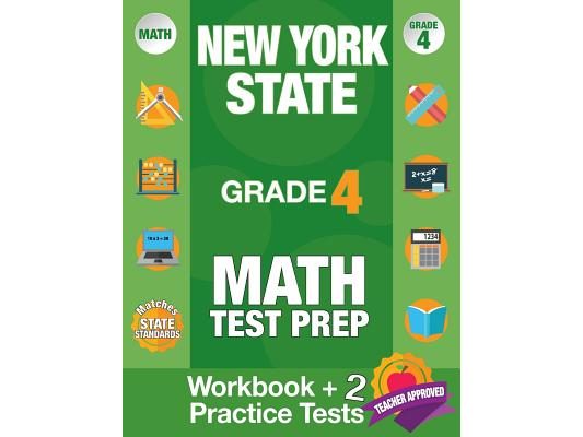 New York State Grade 4 Math Test Prep: New York 4th Grade Math Test Prep Book for the NY State Test Grade 4.