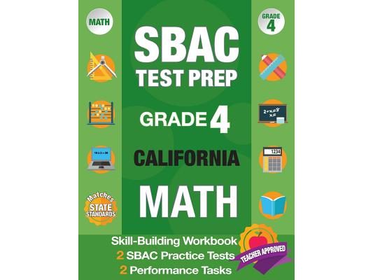 Sbac Test Prep Grade 4 California Math: Smarter Balanced Practice Tests California, Grade 4 Math Common Core California, Caaspp California Test Grade
