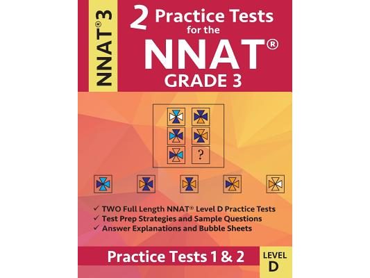 2 Practice Tests for the NNAT Grade 3 Level D: Practice Tests 1 and 2: NNAT3 - Grade 3 - Level D - Test Prep Book for the Naglieri Nonverbal Ability T