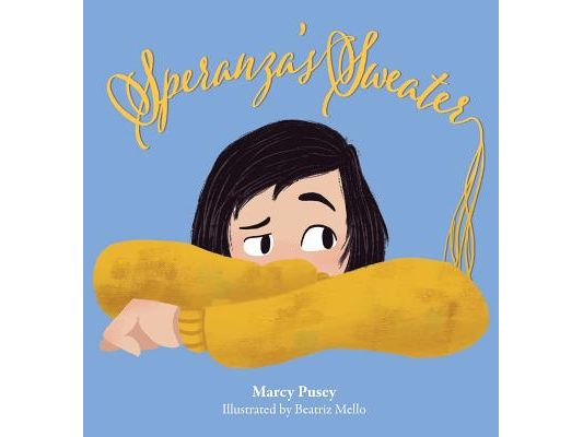 Speranza's Sweater: A Child's Journey Through Foster Care and Adoption