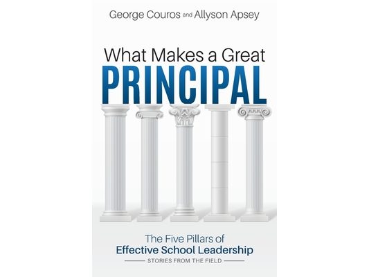 What Makes a Great Principal: The Five Pillars of Effective School Leadership