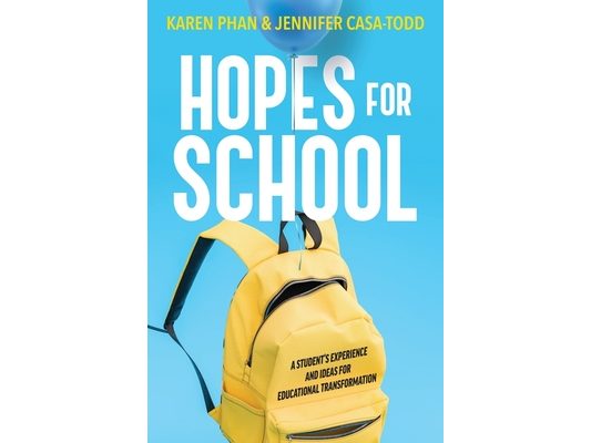 Hopes for School: A Student's Experience and Ideas for Educational Transformation
