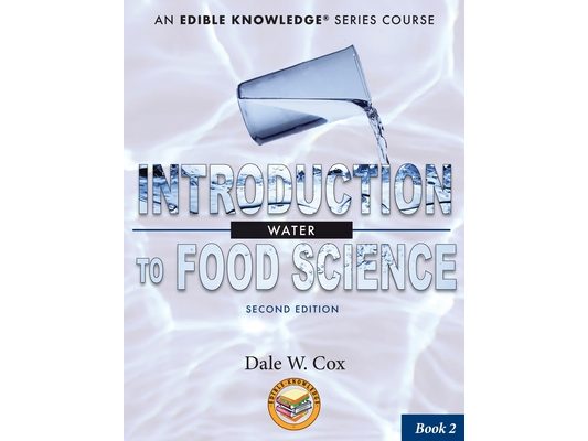 Introduction to Food Science: Water: A Kitchen-Based Workbook