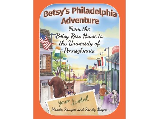 Betsy's Philadelphia Adventure: From the Betsy Ross House to the University of Pennsylvania