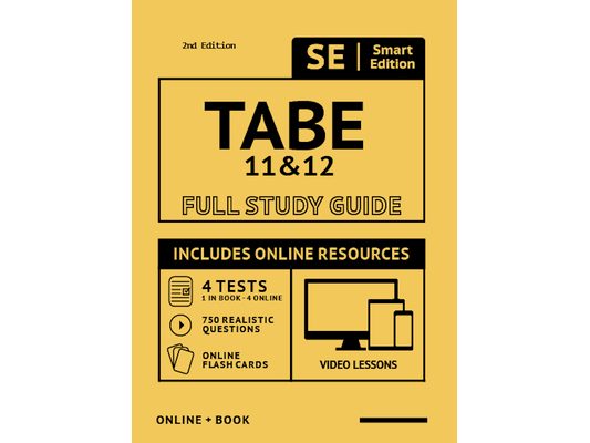 Tabe 11 & 12 Full Study Guide 2nd Edition: Complete Subject Review with Online Video Lessons, 4 Full Length Practice Tests Book + Online, 750 Realisti