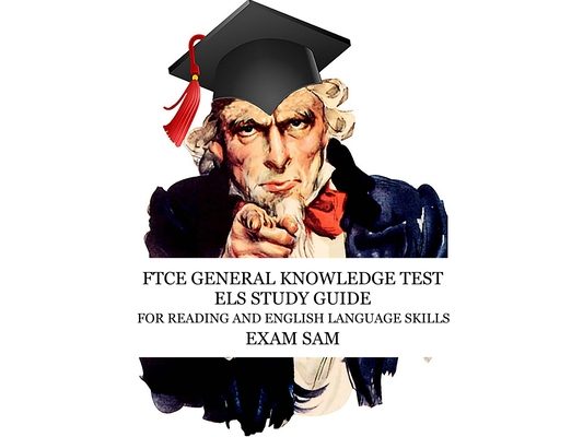 FTCE General Knowledge Test ELS Study Guide: 575 GKT Reading and English Language Skills Exam Practice Questions for Florida Teaching Certification