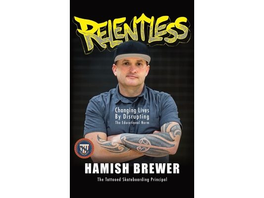 Relentless: Changing Lives by Disrupting the Educational Norm