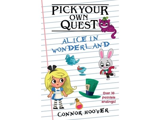 Pick Your Own Quest: Alice in Wonderland