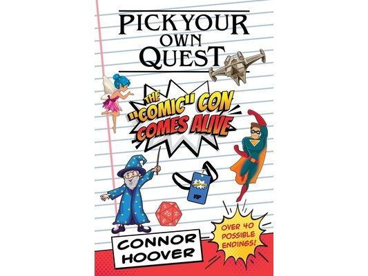 Pick Your Own Quest: The "Comic" Con Comes Alive