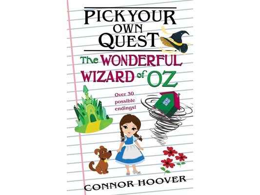 Pick Your Own Quest: The Wonderful Wizard of Oz