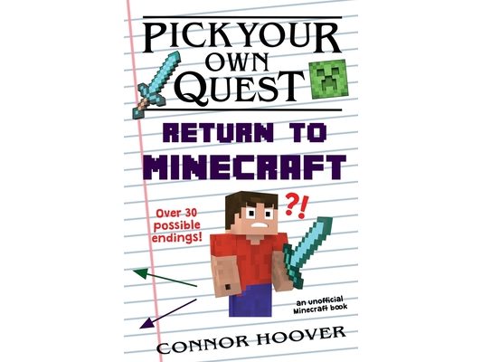 Pick Your Own Quest: Return to Minecraft
