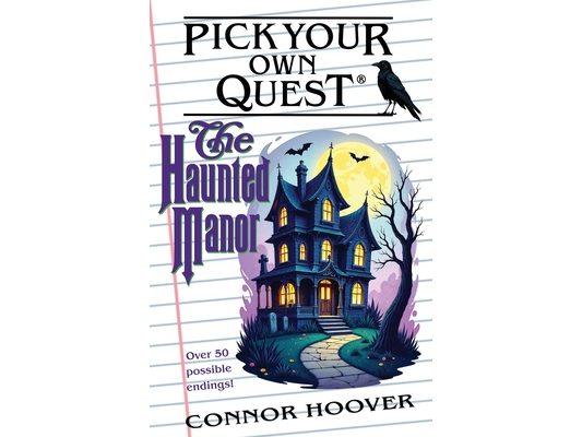 Pick Your Own Quest: The Haunted Manor