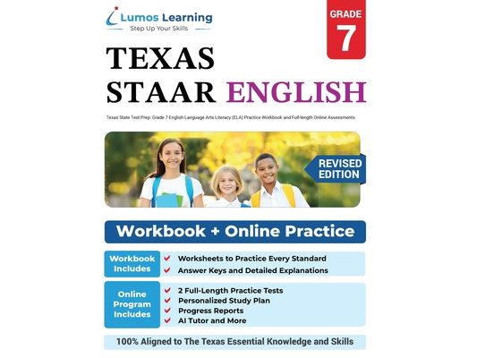 Grade 7 English Language Arts Literacy (ELA) Practice Workbook and Full-length Online Assessments: STAAR Study Guide