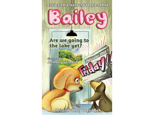 A Tale From A Fox Hound Beagle Named Bailey (Bailey the Beagle)